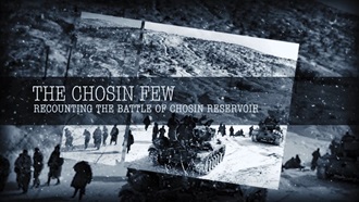 Link to Video: The Chosin Few: Recounting the Battle of Chosin Reservoir