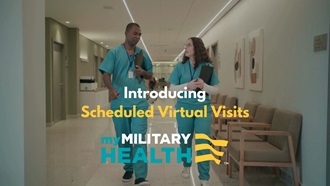 Link to Video: My Military Health - Scheduled Virtual Visits