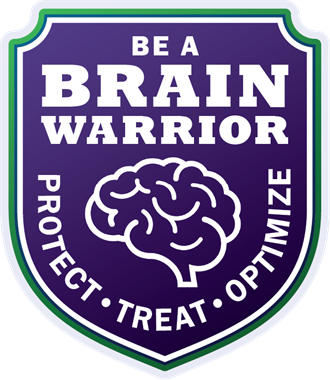 Link to Infographic: Be a Brain Warrior. Protect. Treat. Optimize.