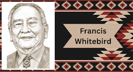 NAHM Francis Whitebird