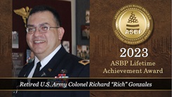 The Armed Services Blood Program is pleased to announce the recipient of the 2023 ASBP’s Lifetime Achievement Award: retired U.S. Army Col. Richard Gonzales. He has supported the military blood banking community for over 30 years, and throughout his career, Gonzales has consistently ensured ASBP mission success and more. (Photo: Swati Agane)